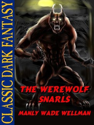 cover image of The Werewolf Snarls